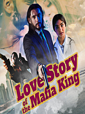 cover image of Love Story of the Mafia King